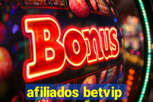 afiliados betvip